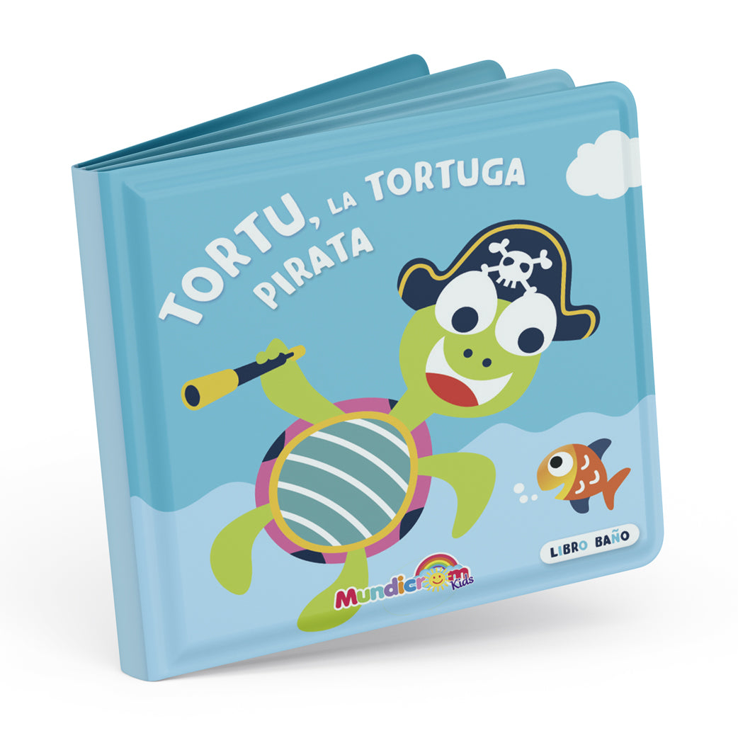 TORTU, LA TORTUGA PIRATA (LIBRO BAÑO)