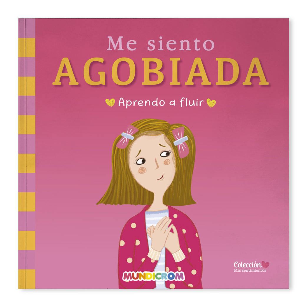 ME SIENTO AGOBIADA... MIS SENTIMIENTOS