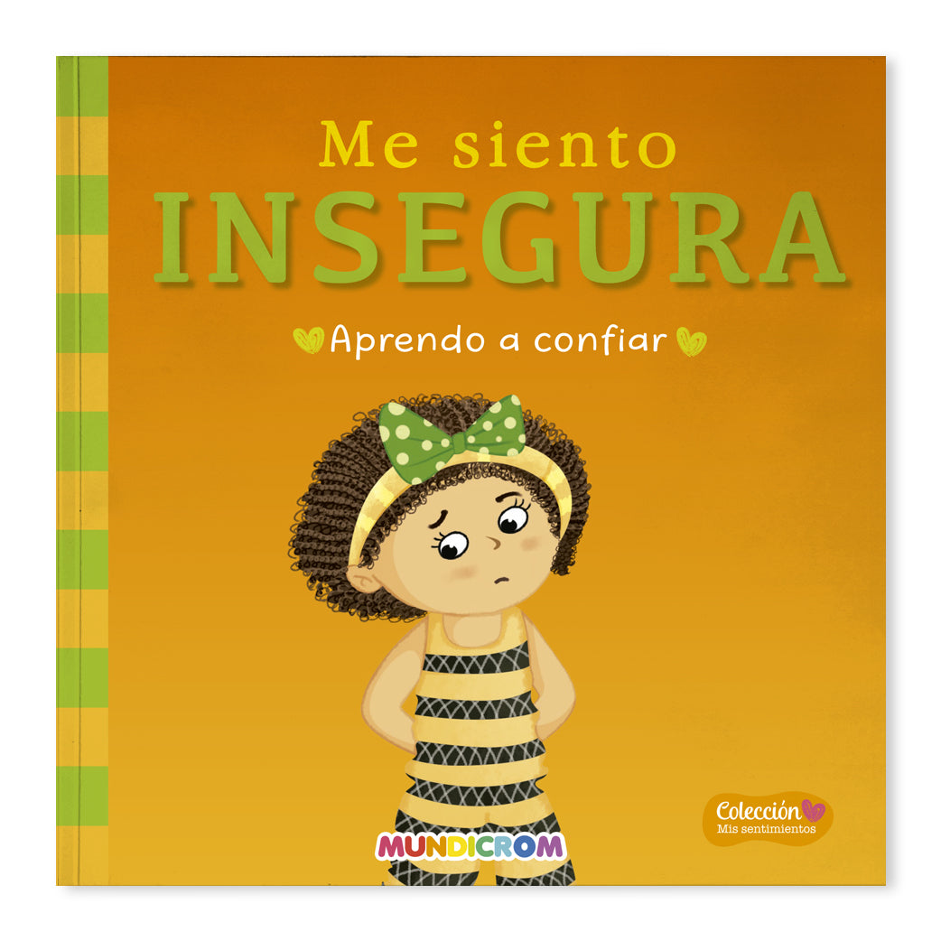 ME SIENTO INSEGURA... MIS SENTIMIENTOS