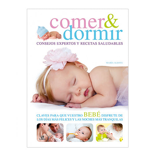 COMER Y DORMIR, CONSEJOS EXPERTOS Y RECETAS SALUDABLES