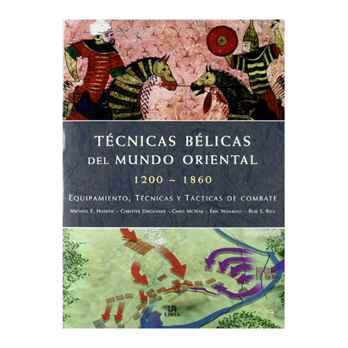 TÉCNICAS BÉLICAS DEL MUNDO ORIENTAL 1200-1854