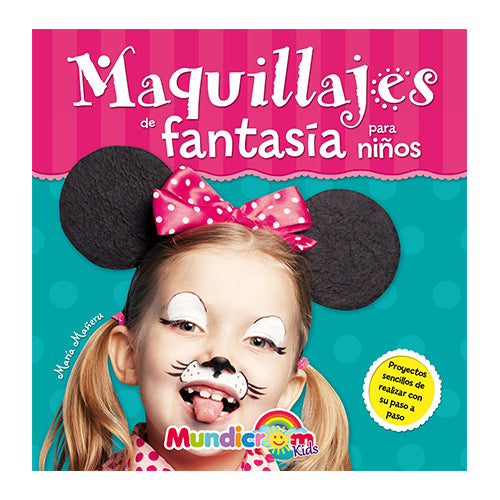 MAQUILLAJE DE FANTASÍA PARA NIÑOS