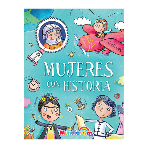 MUJERES CON HISTORIA