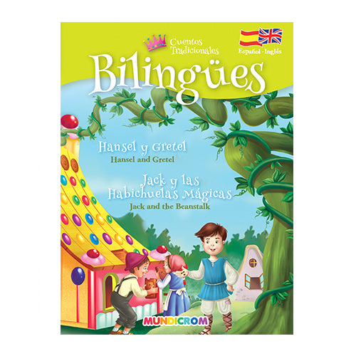 BILINGÜES HANSEL Y GRETEL - JUAN Y LAS HABICHUELAS MÁGICAS