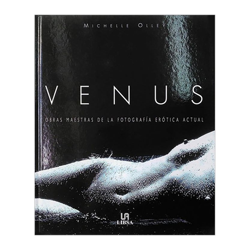 VENUS OBRAS MAESTRAS DE LA FOTOGRAFÍA ERÓTICA ACTUAL