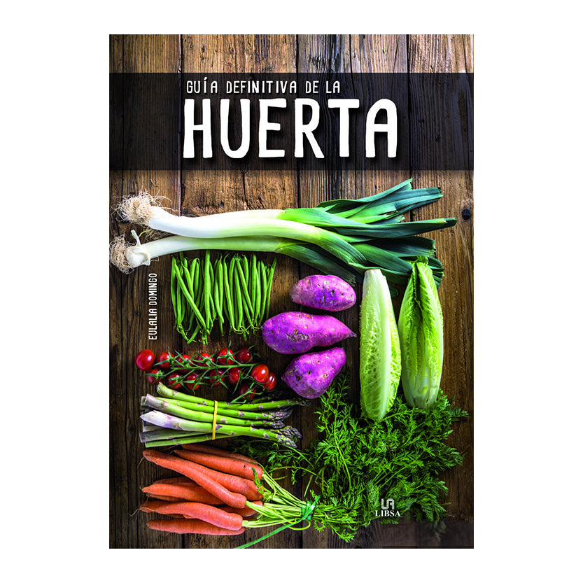 GUÍA DEFINITIVA DE LA HUERTA