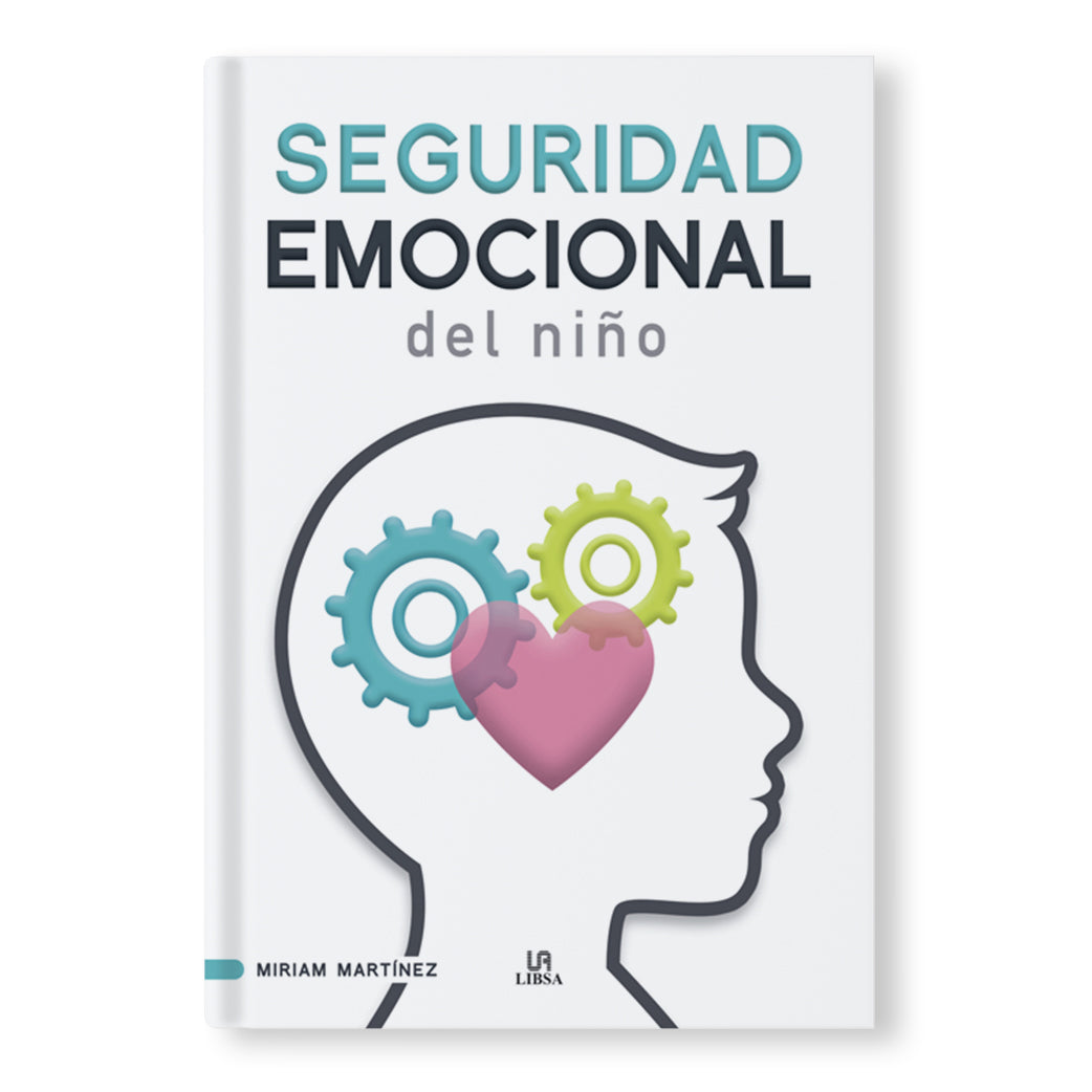 SEGURIDAD EMOCIONAL DEL NIÑO