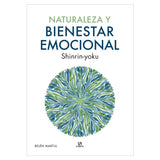 NATURALEZA Y BIENESTAR EMOCIONAL