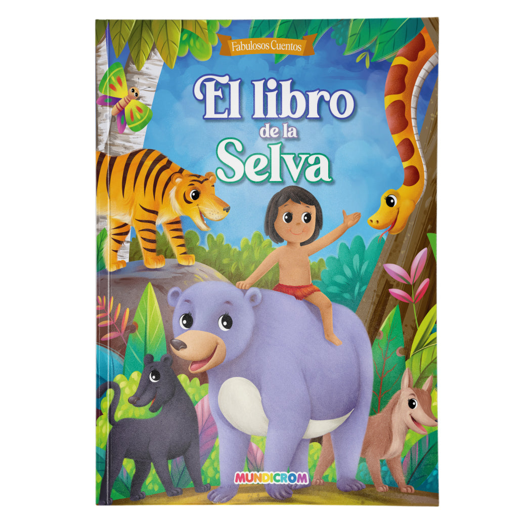 EL LIBRO DE LA SELVA... FABULOSOS CUENTOS