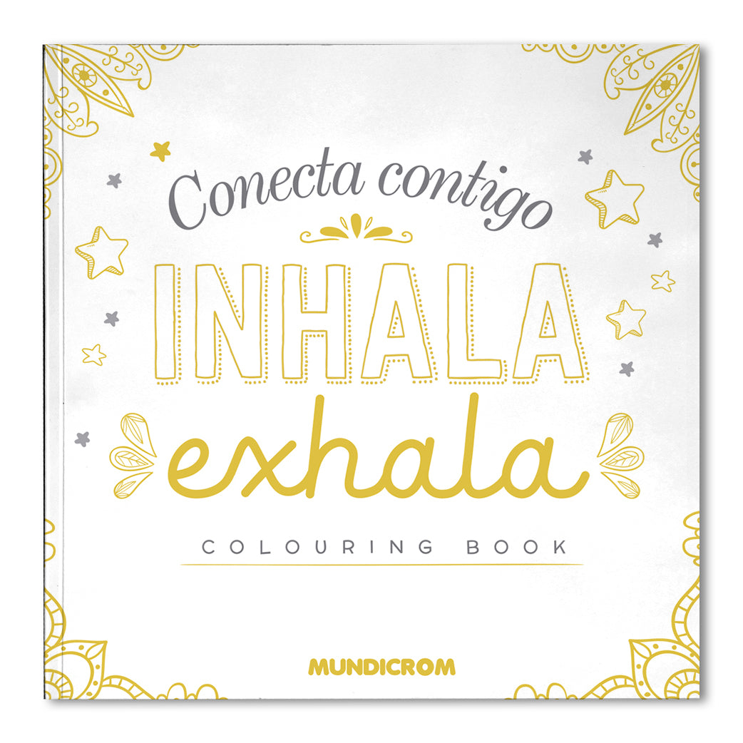 CONECTA CONTIGO INHALA EXHALA - LIBRO DE COLOREAR