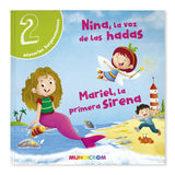 NINA, LA VOZ DE LAS HADAS & MARIEL, LA PRIMERA SIRENA