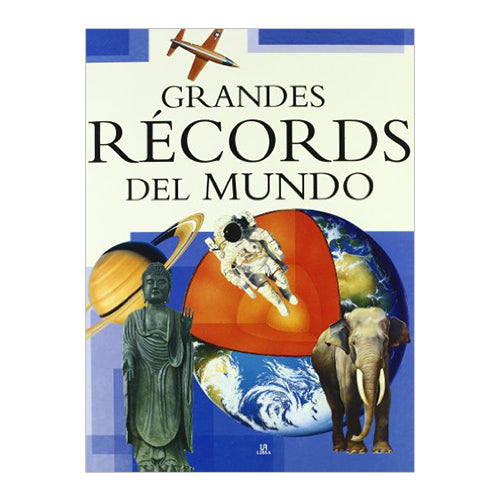 GRANDES RÉCORDS DEL MUNDO