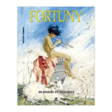 FORTUNY UN MUNDO EN MINIATURA