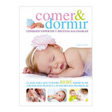 COMER Y DORMIR, CONSEJOS EXPERTOS Y RECETAS SALUDABLES