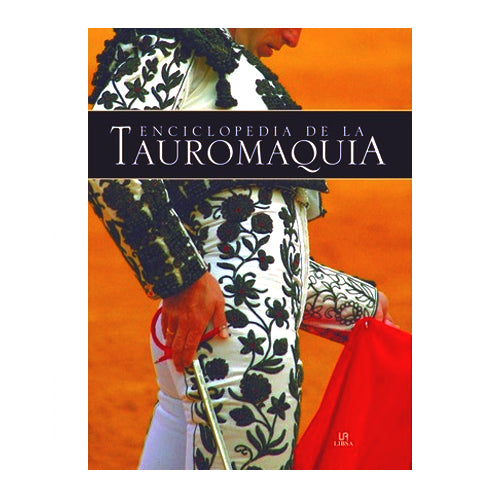 ENCLOPEDA DE LA TAUROMAQUIA