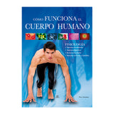 COMO FUNCIONA EL CUERPO HUMANO
