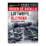 ORDEN DE BATALLAS LUFTWAFFE ALEMANA EN LA II GUERRA MUNDIAL