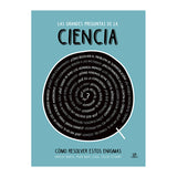 LAS GRANDES PREGUNTAS DE LA CIENCIA