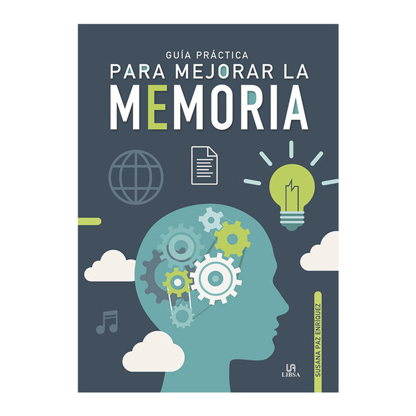 GUIA PRACTICA PARA MEJORAR LA MEMORIA