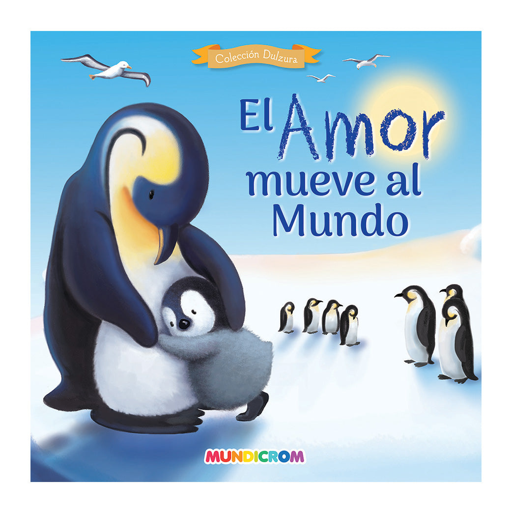 EL AMOR MUEVE EL MUNDO