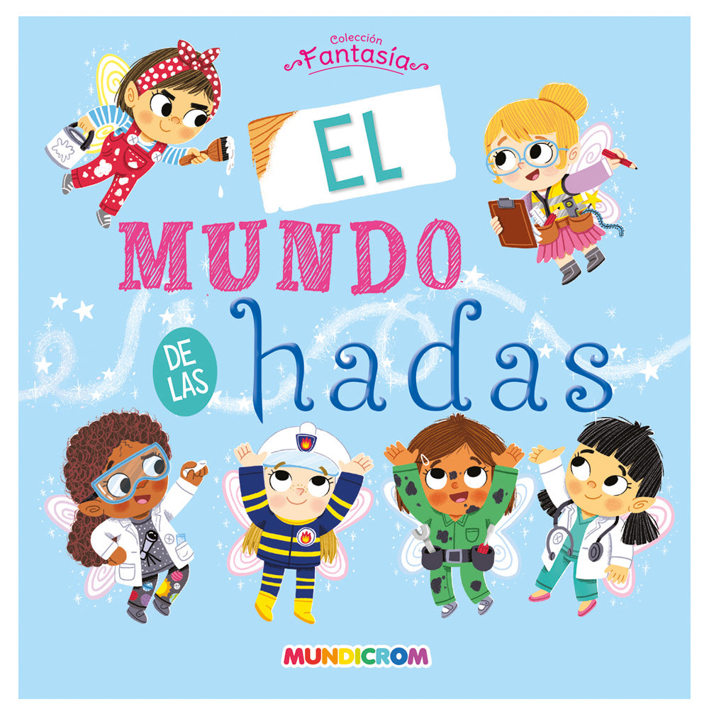 EN MUNDO DE LAS HADAS
