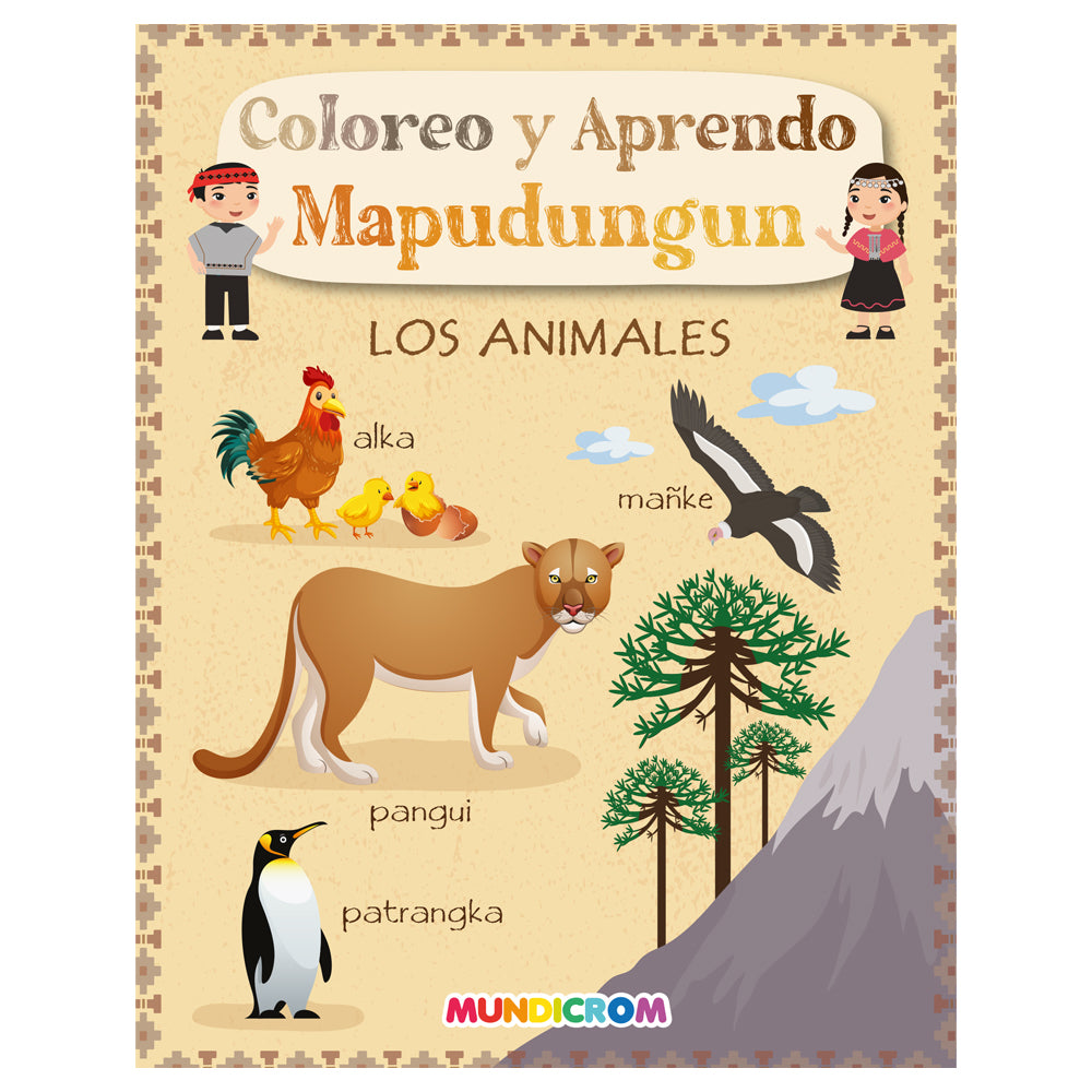 COLOREA Y APRENDE MAPUDUNGUN LOS ANIMALES