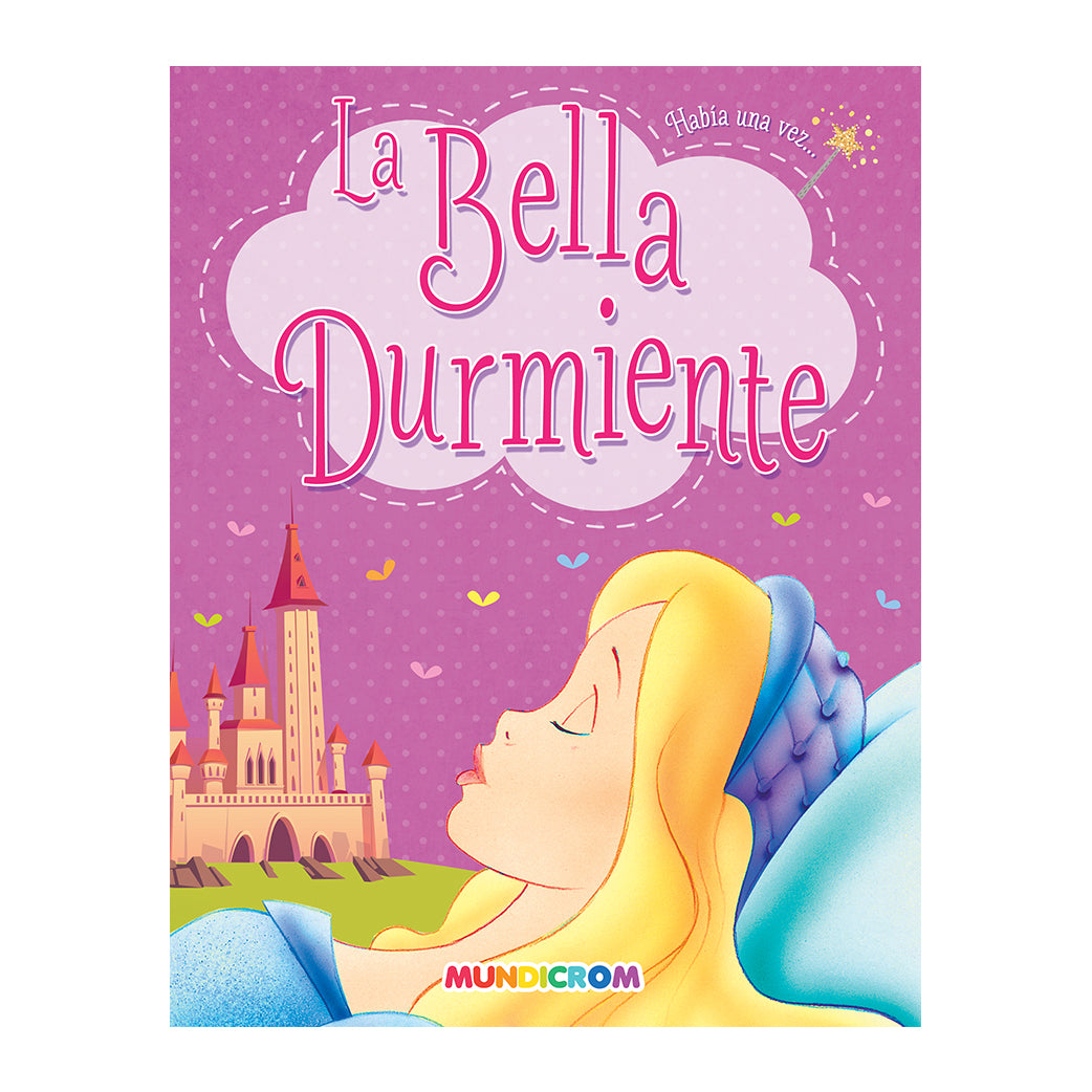LA BELLA DURMIENTE... HABÍA UNA VEZ